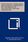 Home Ranges, Territories, and Seasonal Movements of Vertebrates of the Natural History Reservation
