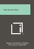 The Age of Man