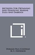Methods for Obtaining and Handling Marine Eggs and Embryos