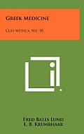 Greek Medicine: Clio Medica, No. 18