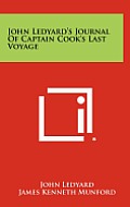 John Ledyard's Journal of Captain Cook's Last Voyage