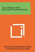 Techniques for Efficient Remembering