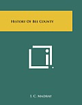 History of Bee County