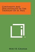 Continuity and Discontinuity in the Thought of St. Paul