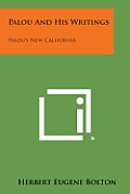 Palou and His Writings: Palou's New California