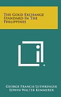 The Gold Exchange Standard in the Philippines