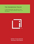 The Awakening Valley: A Photographic Record of the Indians of the Otavalo Valley in Ecuador