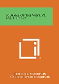 Journal of the West, V1, No. 1-2, 1962