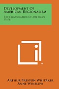 Development of American Regionalism: The Organization of American States