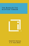 The Book of the Scottish Terrier