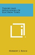 Theory and Applications of Electron Tubes