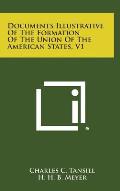Documents Illustrative of the Formation of the Union of the American States, V1