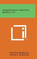 Homeopathic Materia Medica, V2
