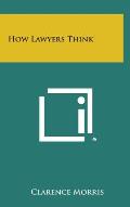 How Lawyers Think