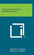 The New Applied Mathematics