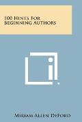 100 Hints for Beginning Authors