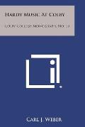 Hardy Music at Colby: Colby College Monograph, No. 13