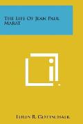 The Life of Jean Paul Marat