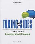 Taking Sides Clashing Views On Environmental Issues
