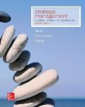 Loose-Leaf Strategic Management: Creating Competitive Advantages