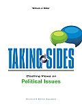 Taking Sides: Clashing Views on Political Issues, Expanded