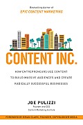 Content Inc How Entrepreneurs Use Content to Build Massive Audiences & Create Radically Successful Businesses