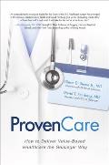 ProvenCare: How to Deliver Value-Based Healthcare the Geisinger Way