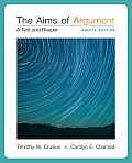 The Aims of Argument: A Text and Reader with Connect Access Card for Connect Composition Essentials