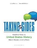 Taking Sides Clashing Views In United States History Volume 2 Reconstruction To The Present