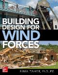 Building Design for Wind Forces: A Guide to Asce 7-16 Standards
