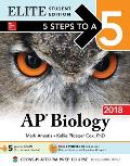 5 Steps To A 5 Ap Biology 2018 Elite Student Edition
