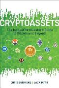 Cryptoassets The Innovative Investors Guide to Bitcoin & Beyond