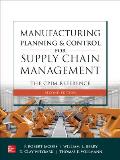 Manufacturing Planning and Control for Supply Chain Management: The Cpim Reference, Second Edition