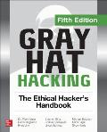 Gray Hat Hacking: The Ethical Hacker's Handbook, Fifth Edition