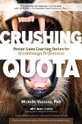 Crushing Quota: Proven Sales Coaching Tactics for Breakthrough Performance
