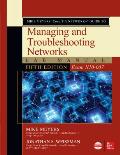 Mike Meyers CompTIA Network+ Guide to Managing & Troubleshooting Networks Lab Manual Fifth Edition Exam N10 007