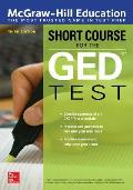 McGraw Hill Education Short Course for the GED Test Third Edition