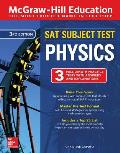 McGraw-Hill Education SAT Subject Test Physics Third Edition