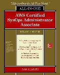 AWS Certified Sysops Administrator Associate All-In-One-Exam Guide (Exam Soa-C01)