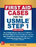First Aid Cases for the USMLE Step 1 Fourth Edition
