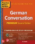 Practice Makes Perfect German Conversation 2nd Edition