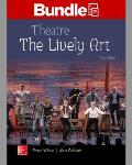 Gen Combo Looseleaf Theatre: The Lively Art; Connect Access Card [With Access Code]