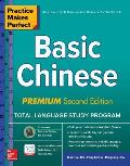 Practice Makes Perfect Basic Chinese Premium Second Edition