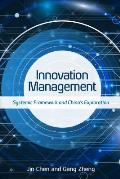 Innovation Management: Systemic Framework and China's Exploration