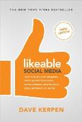 Likeable Social Media 3rd Edition How To Delight Your Customers Create An Irresistible Brand & Be Generally Amazing On All Social Networks That