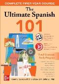 The Ultimate Spanish 101: Complete First-Year Course
