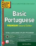 Practice Makes Perfect Basic Portuguese Premium Second Edition