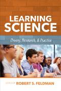 Learning Science: Theory, Research, and Practice