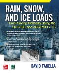 Rain, Snow, and Ice Loads: Time-Saving Methods Using the 2018 IBC and Asce/SEI 7-16