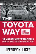 Toyota Way 2nd Edition 14 Management Principles from the Worlds Greatest Manufacturer